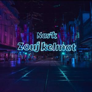 Zouj Kelmat