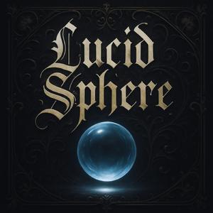 Lucid Sphere