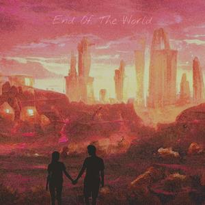 End Of The World (feat. low.)