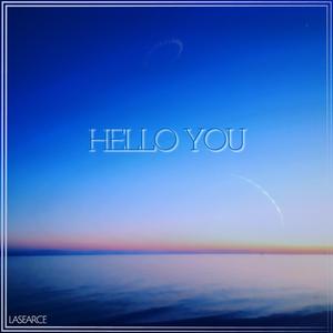 Hello You