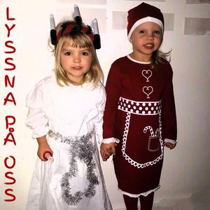 Lyssna på oss (feat. Edith, Lia & Charlie)