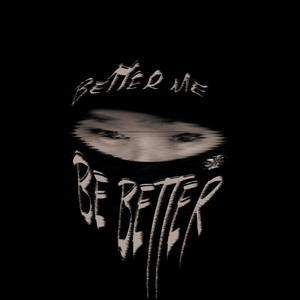 BETTER ME