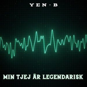 Min Tjej Är Legendarisk