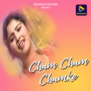 Cham Cham Chamke