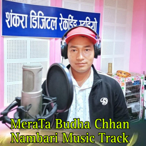 Mera Ta Budha Chhan Nambari