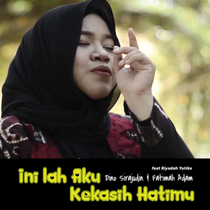 Ini lah Aku Kekasih Hatimu