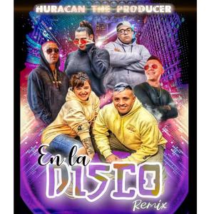 En La Disco (feat. 2AeMe, Altos Cumbieros, La Loba Castro & Ruben Kfu) (Remix)