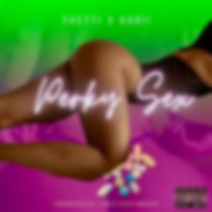 Perky Sex (feat. HARII)