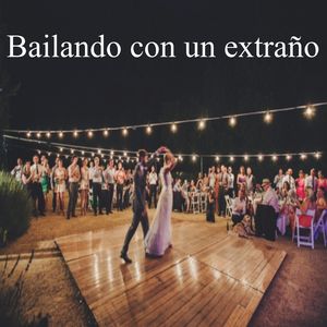 Bailando con un extraño