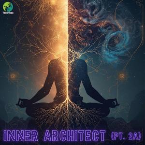 INNER ARCHITECT-Pt.2a