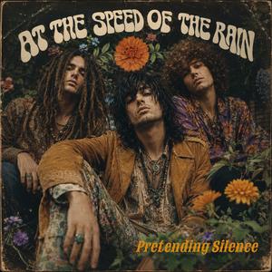 At The Speed Of The Rain