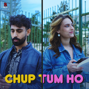 Chup Tum Ho