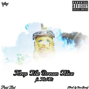 Keep the Dream Alive (feat. Kid A1)