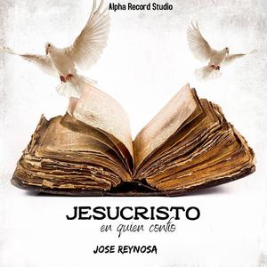 Jesucristo en quien confio