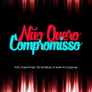 Não Quero Compromisso