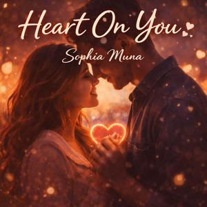 Heart On You