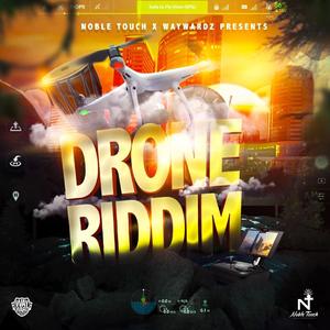 Don't Stop (Drone Riddim) (feat. Noble Touch)