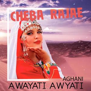 Awayati Awyati (feat. Cheba Rajae)