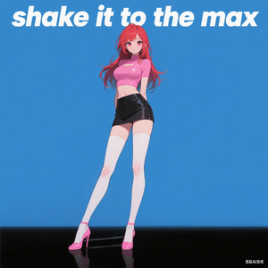 shake it to the max