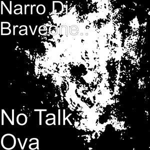 No Talk Ova