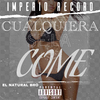 Imperio Record - Cualquiera Se La Come