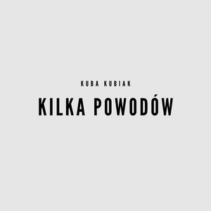 Kilka powodów