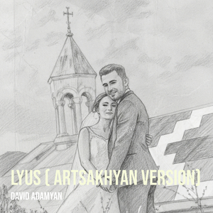 Lyus ( Artsakhyan Version)