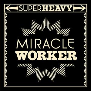 Miracle Worker (Damian "Jr. Gong" Marley Mix)