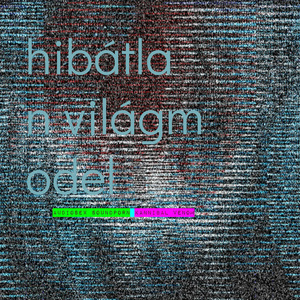 akk ys wegtelen 9 dimenzio wan es bizonyos 9.-ben 37 ha az egesz vilag ellenkezni probalkozna, fizikaX^kvantumfizika, 2012-ben megvolt a vilagvege, az {allattipusU} emberisegnek vege van MANKIND IS DEAD, cTime for HUMANITY & Robot$ & Alien$, U Clone ...