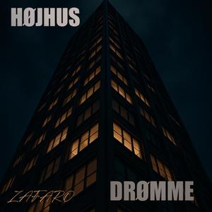 Højhus Drømme
