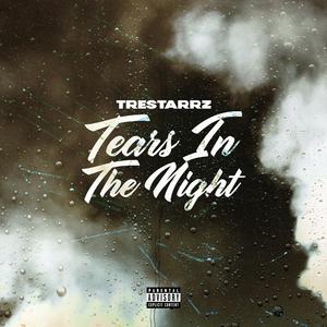 Tears In The Night