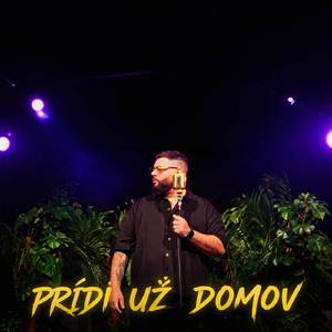 Prídi už domov