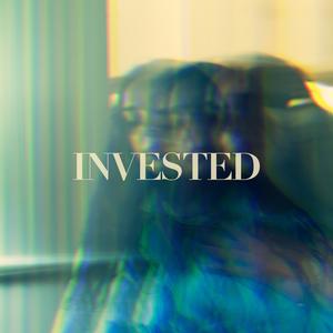 Invested