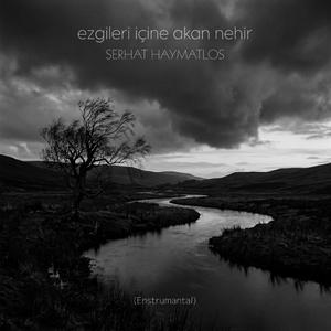 Ezgileri İçine Akan Nehir