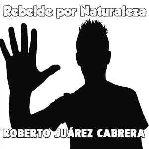 Rebelde Por Naturaleza