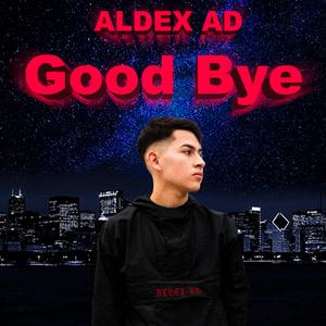 Good Bye