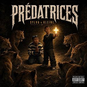 Prédatrices (SYLVA x KLEINE)