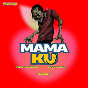 MAMA KU (MEMETON)