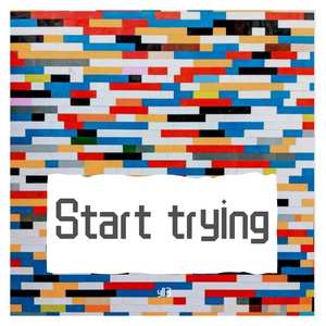 Start trying