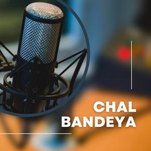 Chal Bandeya