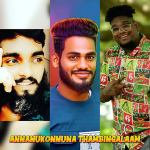 ANNANUKONNUNA THAMBINGALAAM