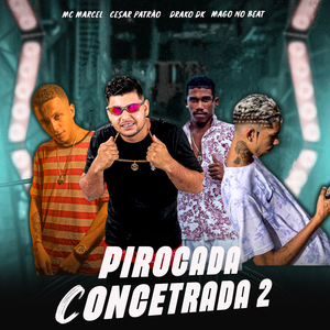 Pirocada Concentrada 2