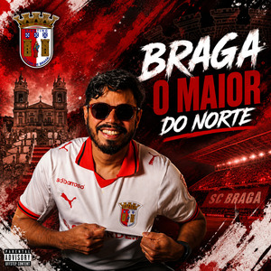 Braga o Maior do Norte
