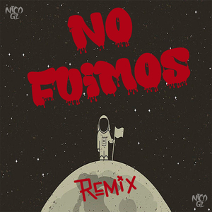 NO FUIMOS (Remix)