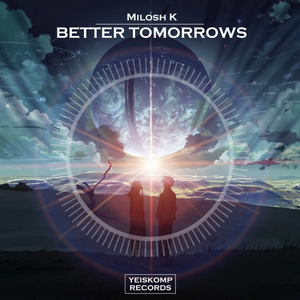 Better Tomorrows (Original Mix)
