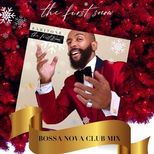 The First Snow (Bossa Nova Club Mix)
