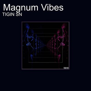 Magnum Vibes