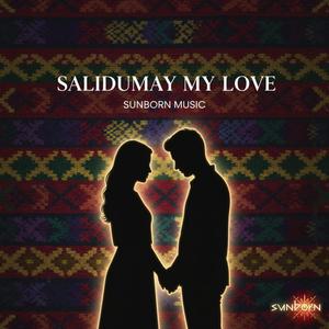 Salidumay My Love