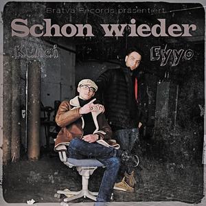 Schon wieder (feat. Kunai)