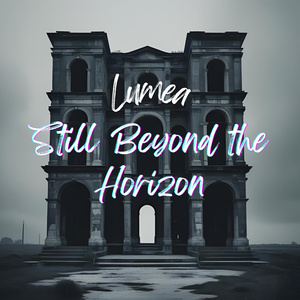Still Beyond the Horizon